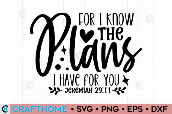 Download For I Know the Plans I Have for You Jere - Plans Collection